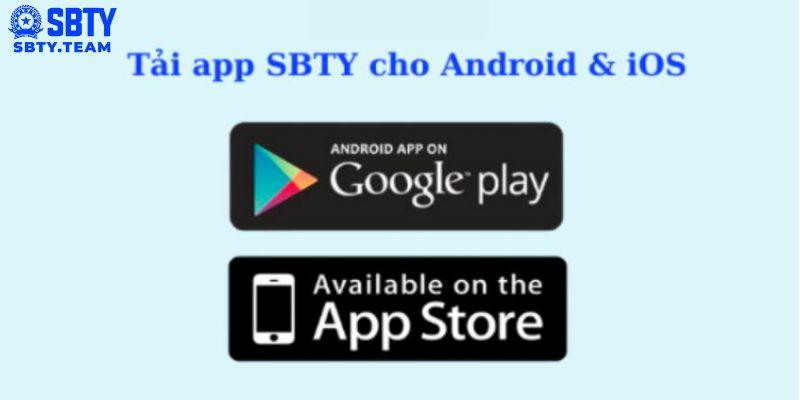 Tải app SBTY trên điện thoại Android